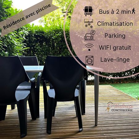 L'Instant Detente Avec Terrasse Climatisation Et Parking تولوز المظهر الخارجي الصورة